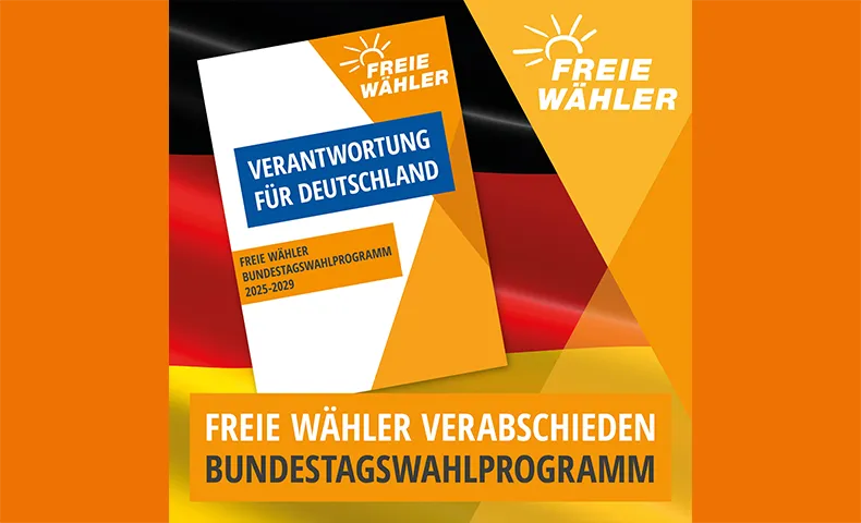 Bild des Bundestagswahlprogramms 2025 der FREIE WÄHLER vor Deutschlandflagge.